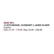 All Kitchenaid, Cuisinart & Jamie Oliver Frypans - $27.49-$119.99 (50% off)