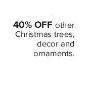 Christmas Trees, Decor And Ornaments - 40% off
