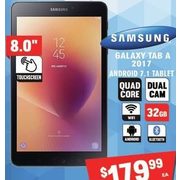 Samsung Galaxy Tab a 2017 Android 7.1 Tablet 8.0'' - $179.99
