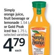 Simply Orange Juice, Fruit Beverage Or Lemonade Or Gold Peak Iced Tea - $4.79