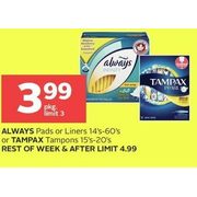 Always Pads Or Liners Or Tampax Tampons - $3.99