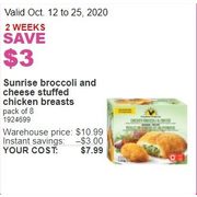 Sunrise Broccoli And Cheese Stuffed Chicken Breasts - $7.99 ($3.00 off)
