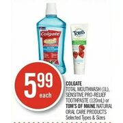 Colgate Total Mouthwash, Sensitive Pro-Relief Toothpaste Or Tom's of Maine Natural Oral Care Products - $5.99