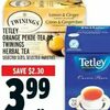Tetley Orange Pekoe Tea Or Twinings Herbal Tea - $3.99 ($2.30 off)