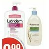 Aveeno Cream, Lubriderm Or Aveeno Body Lotions - $10.99
